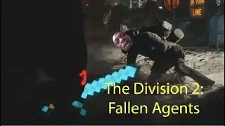 Division 2 fallen agents