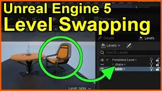 Переключение уровней в Unreal Engine 5 — перемещение ресурсов между уровнями и переключение видим...