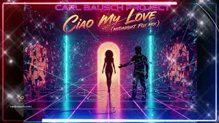 Ciao My Love &ndash; Midnight Fox Mix  Discofox | Emotional Dancefloor Story 2025