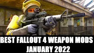 Fallout 4 | Best Weapon Mods January 2022