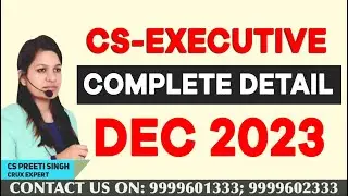 CS Executive Complete Details December 2023 I ICSI Registration Process / Cut off Dates Decembr 2023