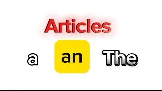 Articles ( a , an , the )