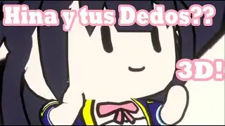 Hina y tus dedos? xd【3D DEBUT HINA MISORA】