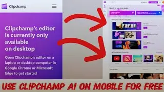 HOW TO USE CLIPCHAMP SOFTWARE ON YOUR MOBILE PHONE!