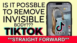 Can Your Remove Invisible Body Effect on Tiktok Video | Reverse Invisible Body Effect (2022)
