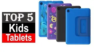 ✅Top 5 Kids Tablets in 2023/ Best Tablets For Kids , best tablets for kids 2023