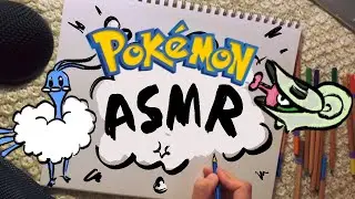 ASMR Drawing Random Pokemon I like