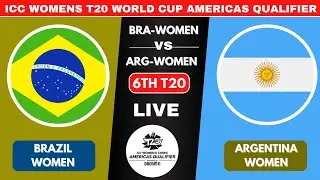 Argentina Women vs Brazil Women 6th T20 Live || BRA-W vs ARG-W || ICC Women's World Cup Qualifier