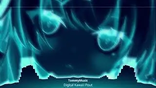 TommyMusic - Digital Kawaii Pout (Official Music Visualizer)