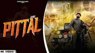 Pittal (Official Video) Jerry   | Satti Dhillon | New Punjabi Songs 2026 |