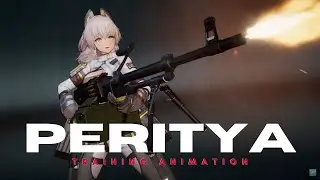 Peritya Training Animation [Girls' Frontline 2: Exilium]