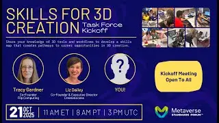 Skills for 3D Creation Task Force Kickoff