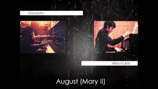 Dimaestro feat. Nikita Kuklin - August (Mary II)