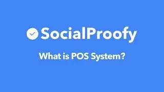 What is POS System? - Social Proofy Marketing 101