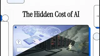 Session 10: The Hidden Cost of AI