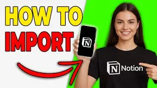 Как импортировать данные в Notion [Руководство по миграции]