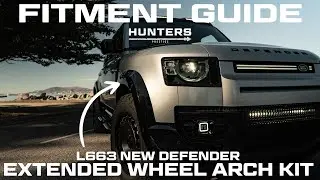 HOW TO FIT: L663 NEW DEFENDER EXTENDED WHEEL ARCH KIT FITMENT GUIDE