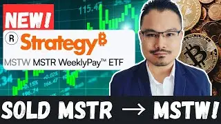 I Sold My MicroStrategy (MSTR) for This HIGH YIELD Dividend ETF (MSTW) &ndash; Here&rsquo;s Why!