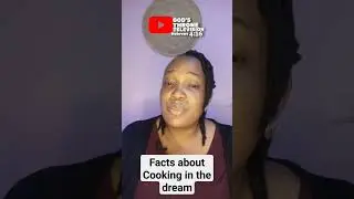 Facts about cooking in the dream. #shortfeed #fyp #YouTubeMadeForYou