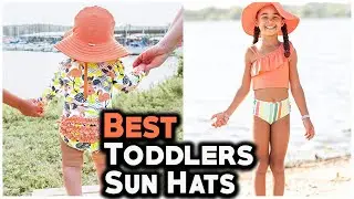 7 Best Toddler Sun Hats 2022 -  Toddler's mama