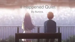 It Happened Quiet - Aurora (Arabic sub مترجمه)