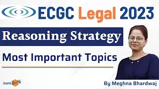 ECGC PO Legal  2023 | ECGC PO Reasoning Strategy | By Meghna Bhardwaj
