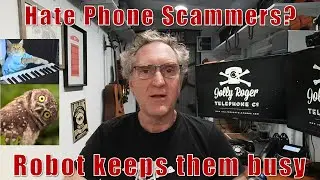 Robot keeps phone scammer busy - ship's log 23