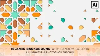 Create Islamic Background With Random Colors part 2 |  Illustrator & Photoshop Tutorial