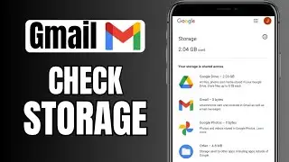 How To Check Your Storage On Gmail App