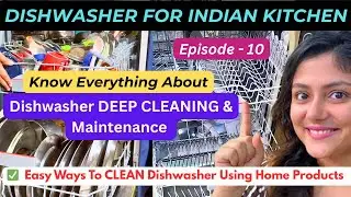 💯Ultimate Dishwasher Deep Cleaning & Maintenance Tips🧼Ep-10✅#dishwasher #cleaningvlog #deepcleaning