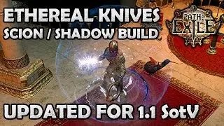 Path of Exile: Ethereal Knives MoM Scion / Shadow 1.1 SotV Update! (Hardcore / Invasion Build)