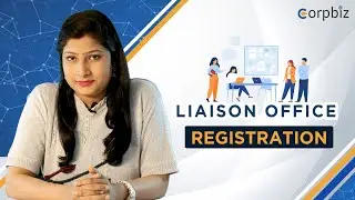 How to Apply for Liaison Office Registration | Foreign investment | Full Process of Liaison Office