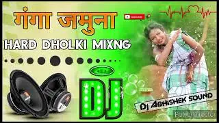 Ganga Jamuna bhojpuri song treding song #ft #mani #mearaj Hard Dholki Mixng Dj Abhishek Sound 84