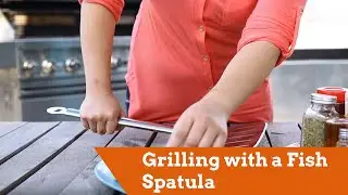 Grilling with a Fish Spatula