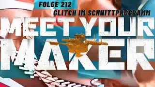 Meet your Maker Gameplay Deutsch #212 Glitch im Schnittprogramm