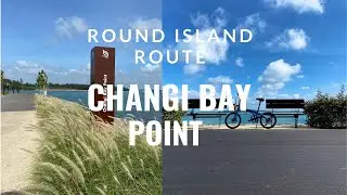 Changi Bay Point | Round Island Route | Cycling Singapore