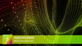 Francesco Sambero - Bada (Trance Gate Edit)