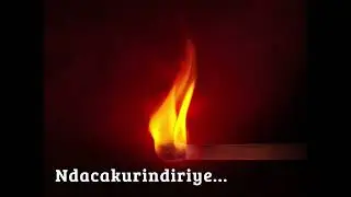 Ndacakurindiriye 