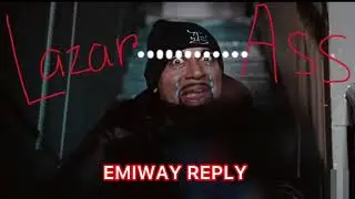 DISS TO LAZARUS | EMIWAY BANTAI FAN 