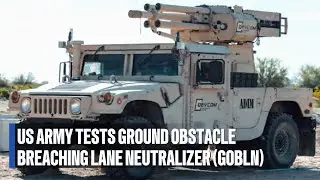 US Army Tests Ground Obstacle Breaching Lane Neutralizer GOBlN at Yuma Proving Ground #military