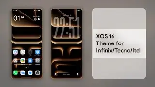 XOS 16 Theme for Infinix/Tecno/Itel ( with Dynamic Clock + Calendar) 
