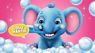Golu Haathi Brush Brush Song 🐘🪥 | Kids Brushing Teeth Song | Cute Cartoon Music