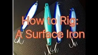 Surface Iron fishing - Haywire twist