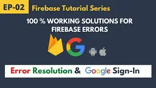Flutter Tutorial | Google Sign-in using Firebase-Auth | Firebase Tutorial Series | EP-02