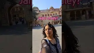 TRIP TO JAIPUR💗🤌🐫 #khushee #travel