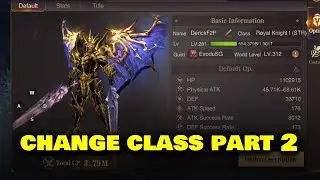 Change Class Royal Knight (Part2) - MU Archangel