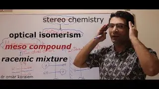 Optical isomerism part 2| Racemic mixture & Meso compound الكيمياء الفراغية 
