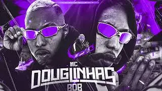 MAGRÃO SENSAÇAO DE IBIZA - MC Douglinhas BDB (DG PROD) SÓ MD E BALA LOVE