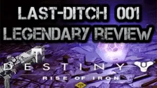 Destiny Rise of Iron - Last-Ditch 001 Shotgun Review. Dead Orbit brings you Matador's sexy cousin