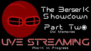 TBKS 2: Old Memories - Live Streaming Work In Progress